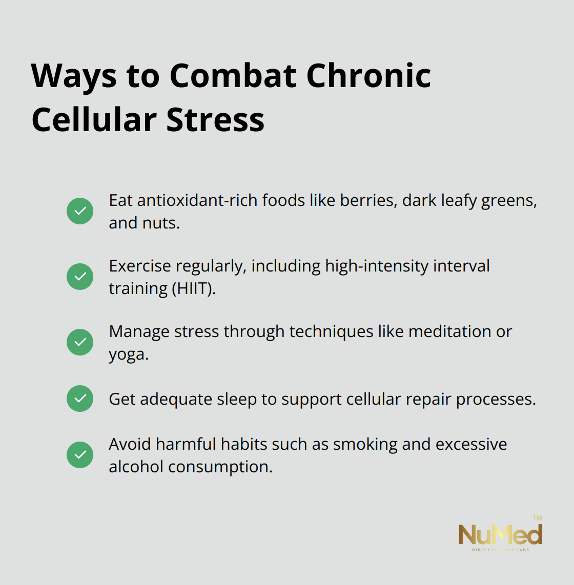 A checkmark list showing five ways to combat chronic cellular stress: Eat antioxidant-rich foods, Exercise regularly, Manage stress, Get adequate sleep, and Avoid harmful habits. - cell response to stress
